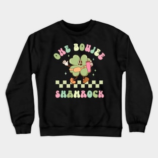 One Boujee Shamrock St Patricks Day Lucky Clover Crewneck Sweatshirt